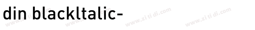 din blackltalic字体转换